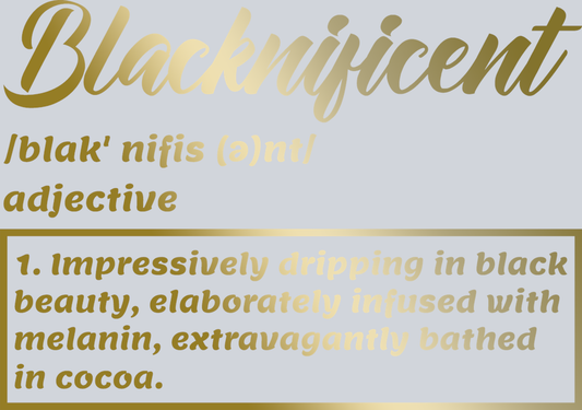 Blacknificent - STK01004 (DTF Transfers)