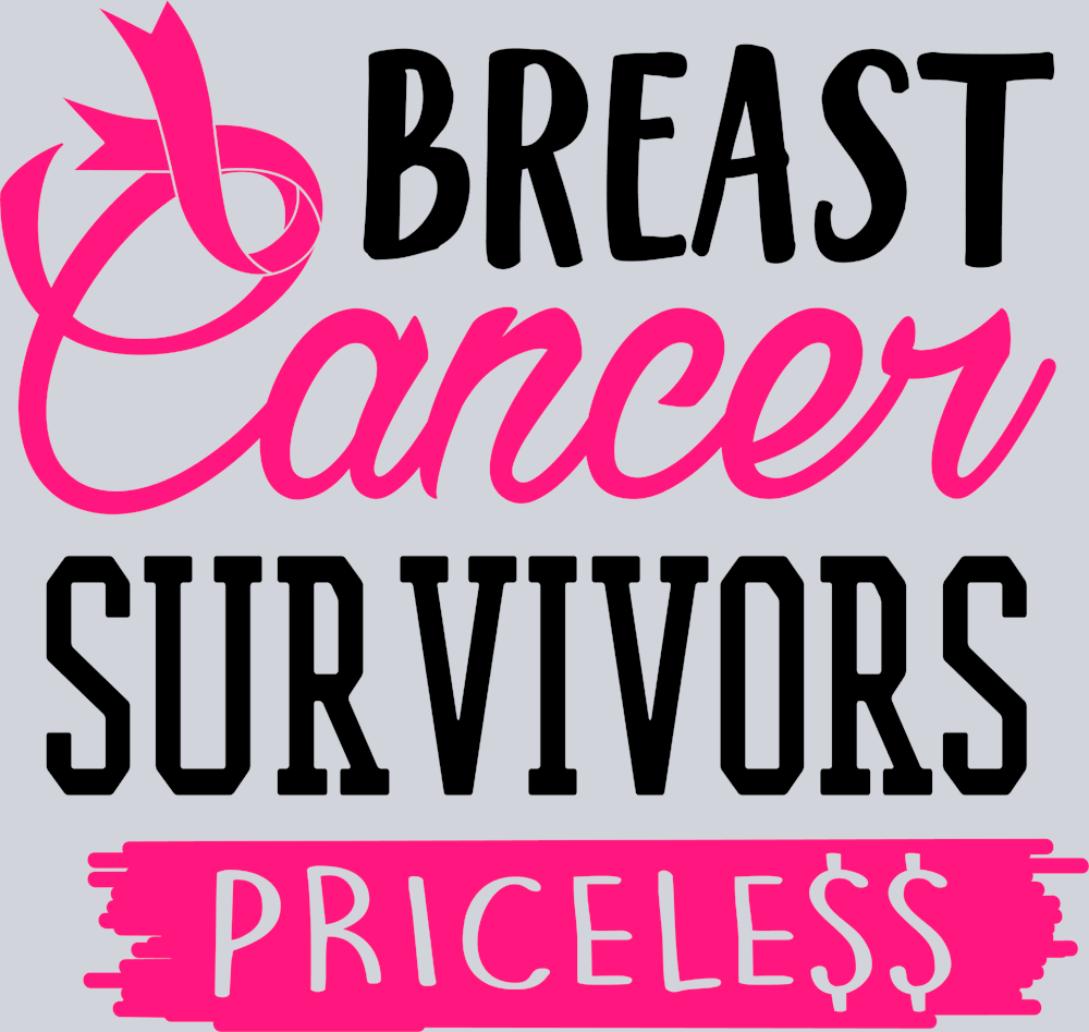 Breast Cancer Survivors - Priceless - STK01156 (DTF Transfers)