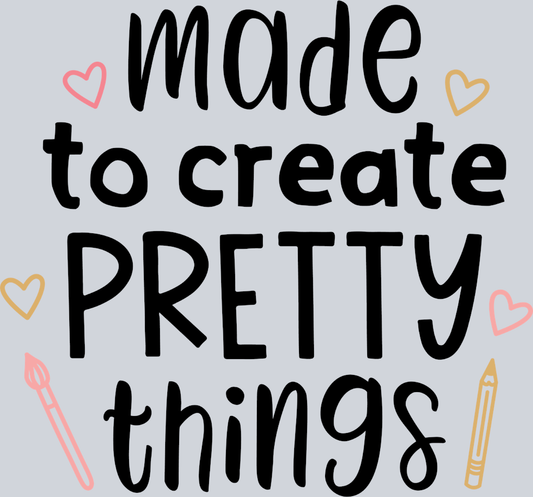 Made To Create - STK03936 (DTF Transfers)