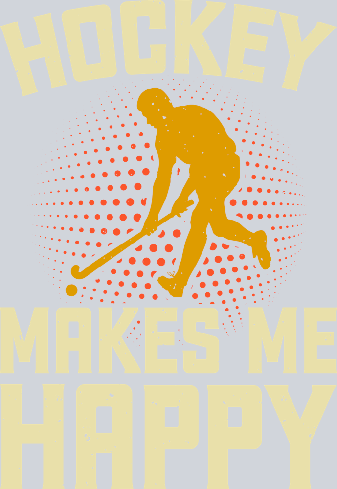 Field Hockey Makes Me Happy 2 - STK01997 (DTF Transfers)