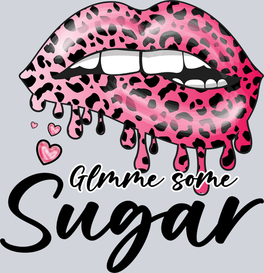 Gimme Some Sugar Lips - STK02240 (DTF Transfers)