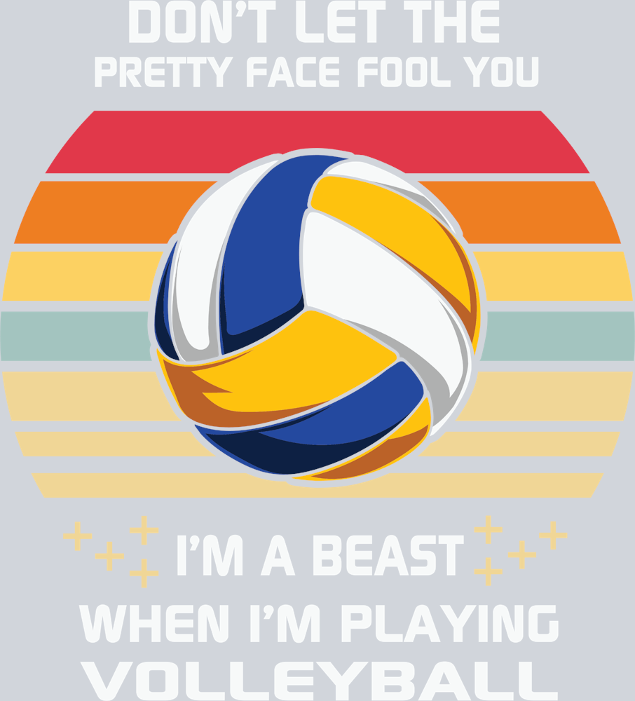 Don't Let The Pretty Face Fool You - STK01688 (DTF Transfers)