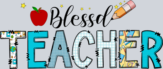 Blessed Teacher - STK01024 (DTF Transfers)