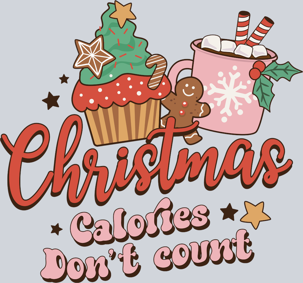 Cupcake Christmas Calories Don't Count - STK01487 (DTF Transfers)