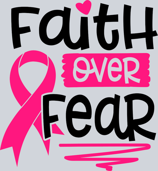 Faith Over Fear - STK01903 (DTF Transfers)