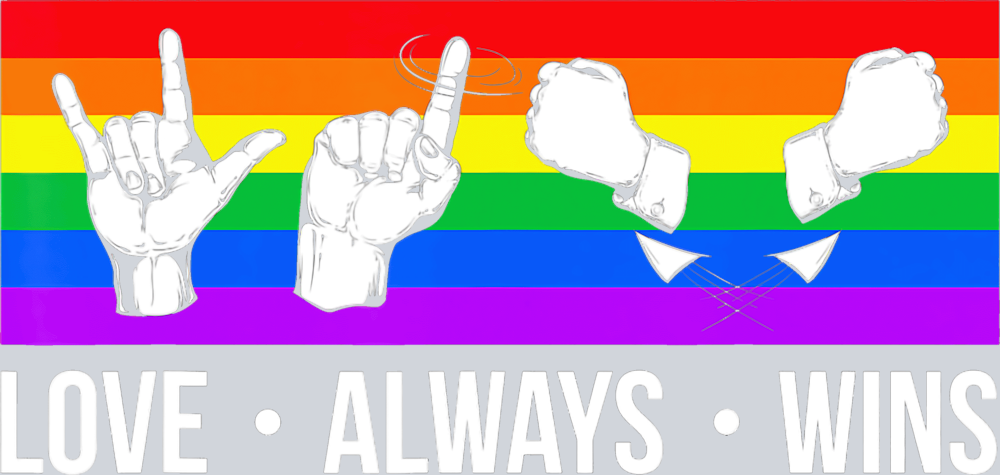 Love Always Wins ASL - STK03698 (DTF Transfers)