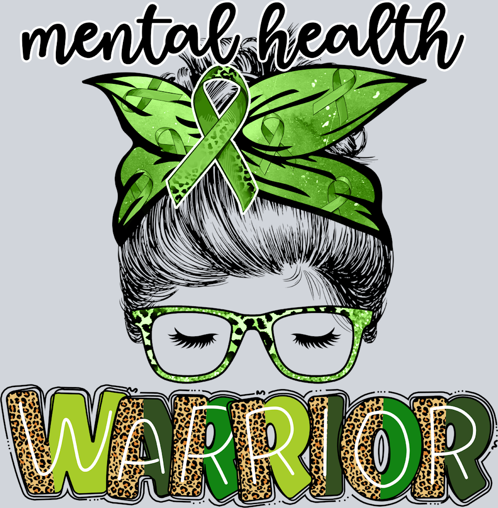 Mental Health Warrior Messy Bun - STK04209 (DTF Transfers)