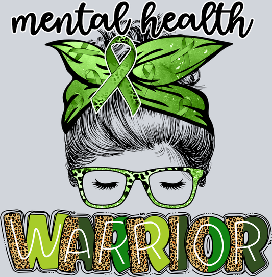 Mental Health Warrior Messy Bun - STK04209 (DTF Transfers)