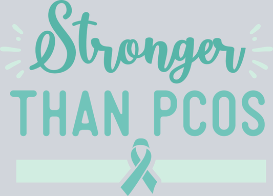 Stronger than PCOS - STK06897 (DTF Transfers)