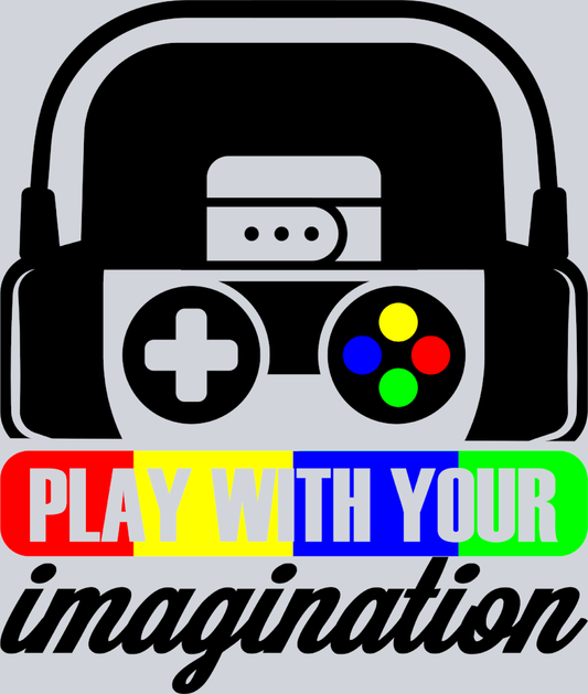Play With Your Imagination - STK06947 (DTF Transfers)