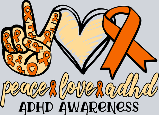 Peace Love ADHD - STK04710 (DTF Transfers)