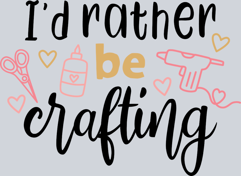 Id Rather Be Crafting - STK03135 (DTF Transfers)