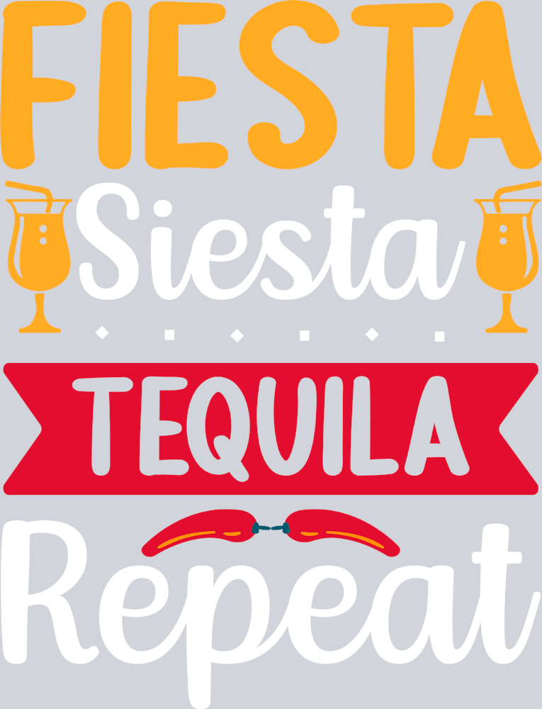 Fiesta Siesta Tequila Repeat - STK02006 (DTF Transfers)