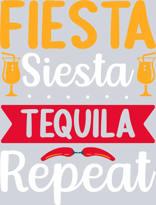 Fiesta Siesta Tequila Repeat - STK02006 (DTF Transfers)