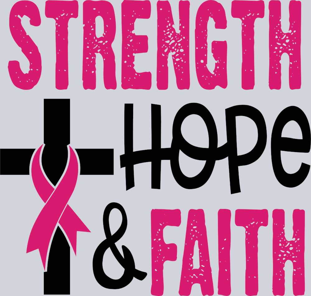 Strength Hope And Faith - STK05838 (DTF Transfers)