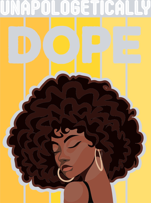 Unapologetically Dope Woman 2 - STK06230 (DTF Transfers)