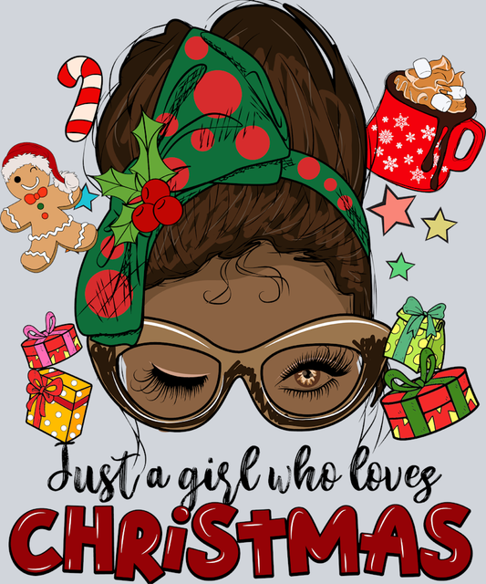 Just A Girl Who Loves Christmas Messy Bun - STK03442 (DTF Transfers)