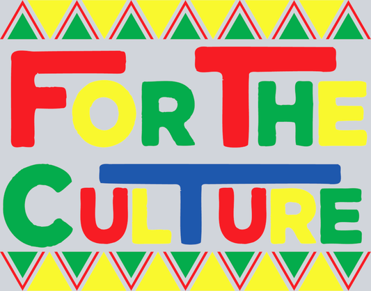 For The Culture 2 - STK02095 (DTF Transfers)
