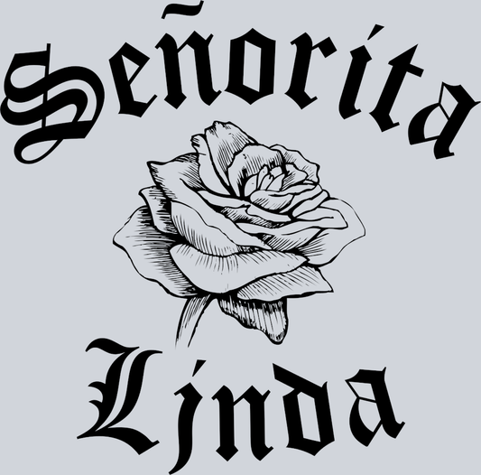 Senorita Linda Rose - STK05424 (DTF Transfers)