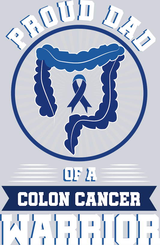 Proud Dad of a Colon Cancer Warrior - White - STK07449 (DTF Transfers)