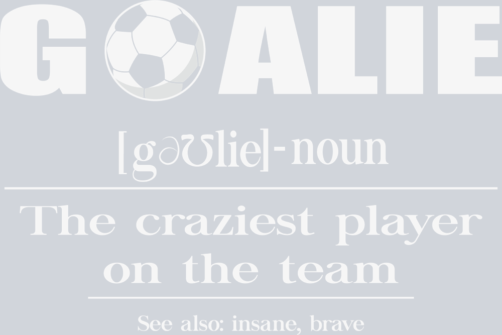 Goalie Definition - STK02355 (DTF Transfers)