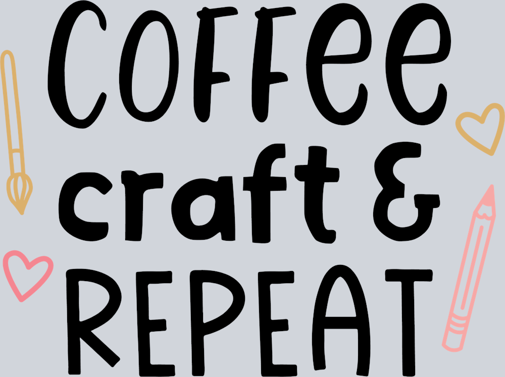 Coffee Craft Repeat - STK01397 (DTF Transfers)