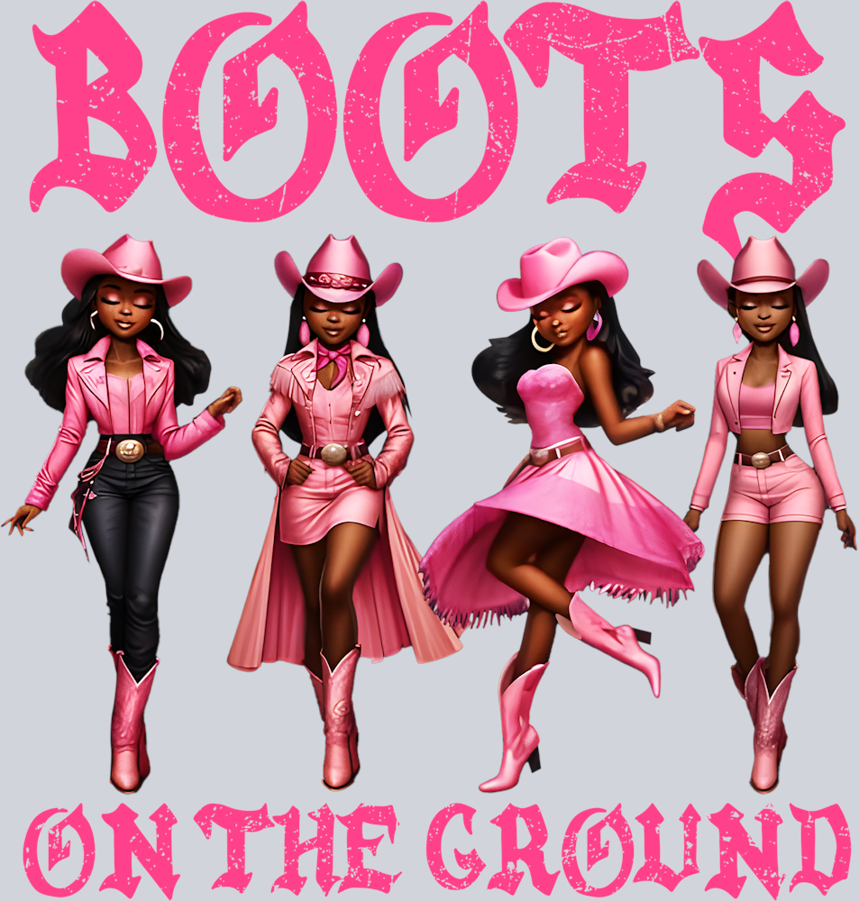 Boots On The Ground Pink - STK01093 (DTF Transfers)