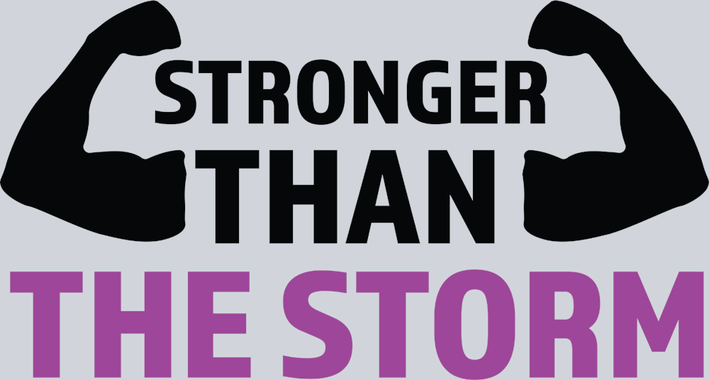 Stronger Than The Storm - STK07424 (DTF Transfers)