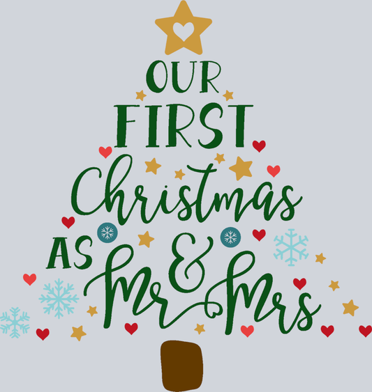 Our First Christmas As Mr And Mrs - STK04657 (DTF Transfers)
