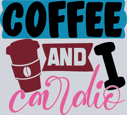 Coffee And Cardio - STK01385 (DTF Transfers)