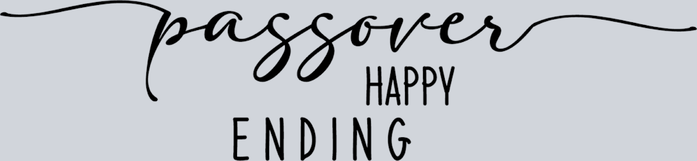 Passover Happy Ending Black - STK04692 (DTF Transfers)