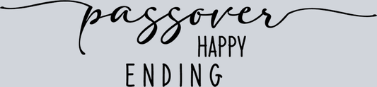 Passover Happy Ending Black - STK04692 (DTF Transfers)