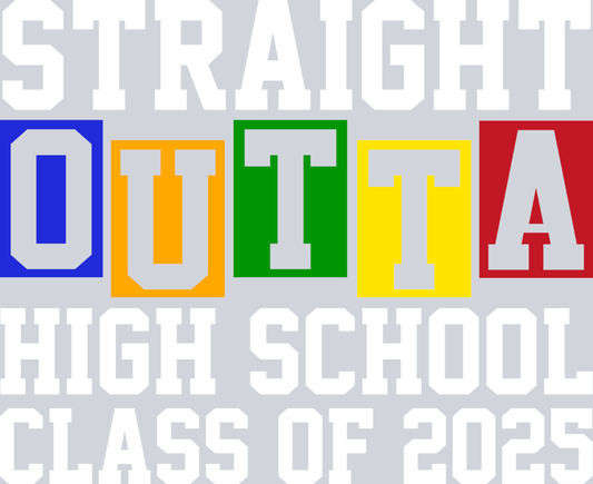 Straight Outta Highschool White - STK05825 (DTF Transfers)