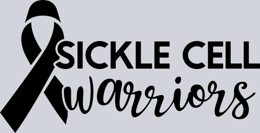 Sickle Cell Warriors Black - STK05460 (DTF Transfers)