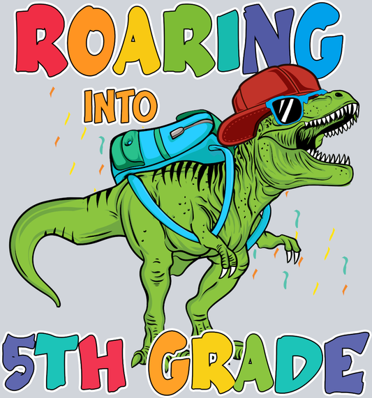 Roaring Into 5th Grade - STK05256 (DTF Transfers)