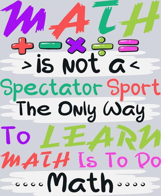 Math Is Not A Specatator Sport 2 - STK04133 (DTF Transfers)