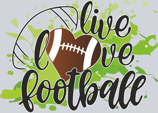 Live Love Football 1 - STK03647 (DTF Transfers)