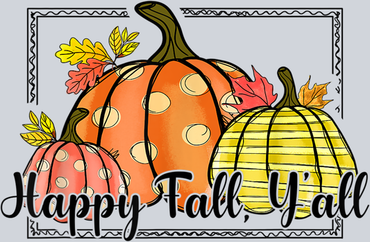 Happy Fall Y'all 5 - STK02541 (DTF Transfers)