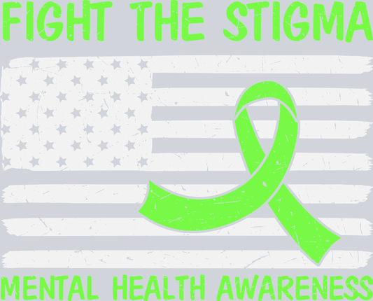 Fight The Stigma Flag - STK02016 (DTF Transfers)