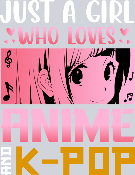 Girl Loves Anime Kpop Color - STK02247 (DTF Transfers)