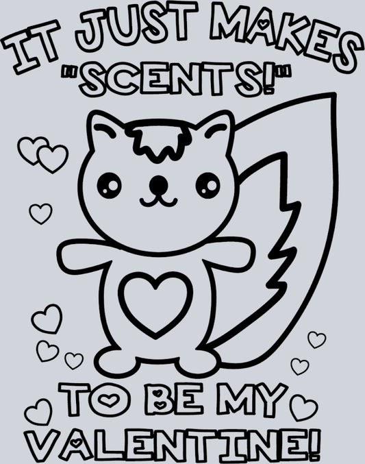 It Just Makes Scents To Be My Valentine - STK03246 (DTF Transfers)