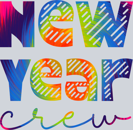 New Year Crew Rainbow - STK04493 (DTF Transfers)