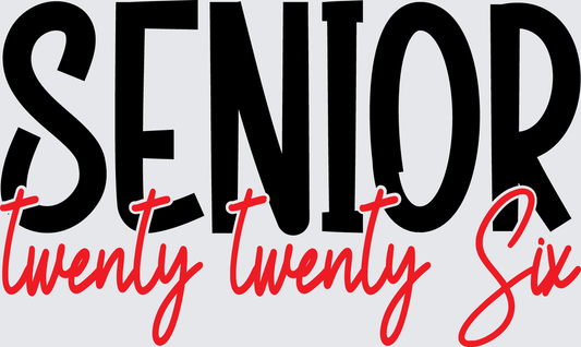 Senior Twenty Twenty Six 2 - STK07744 (DTF Transfers)