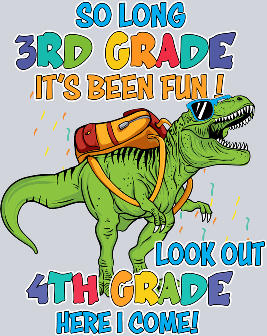 So Long 3rd Grade It's Been Fun - STK05575 (DTF Transfers)