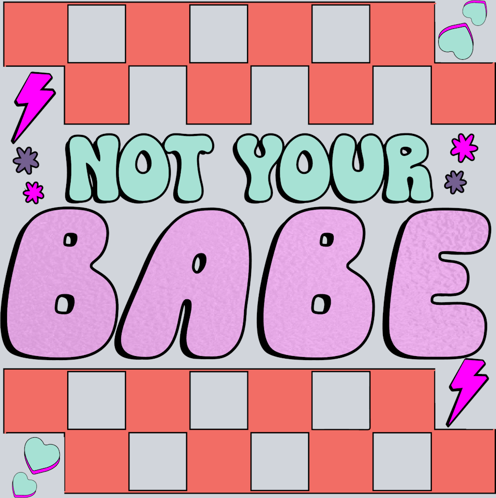 Not Your Babe - STK04541 (DTF Transfers)