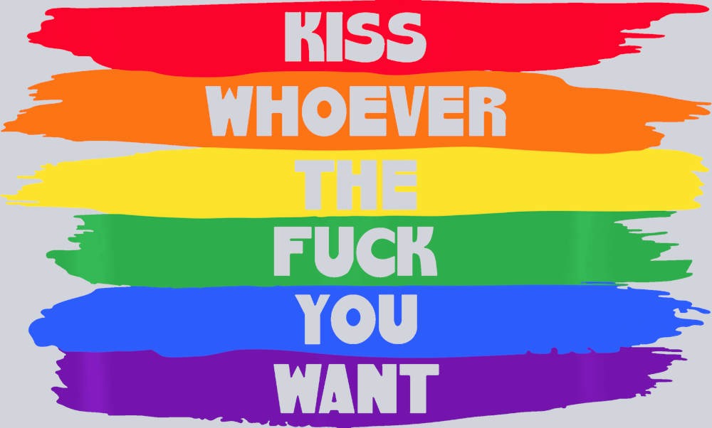 Kiss Whoever The Fuck You Want 2 - STK03493 (DTF Transfers)