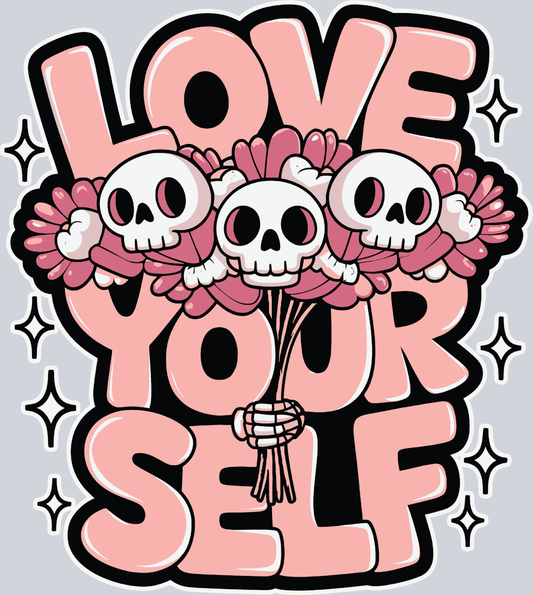 Love Yourself - STK03817 (DTF Transfers)