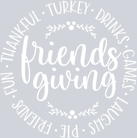 Friendsgiving Circle Words Holly - White - STK02158 (DTF Transfers)