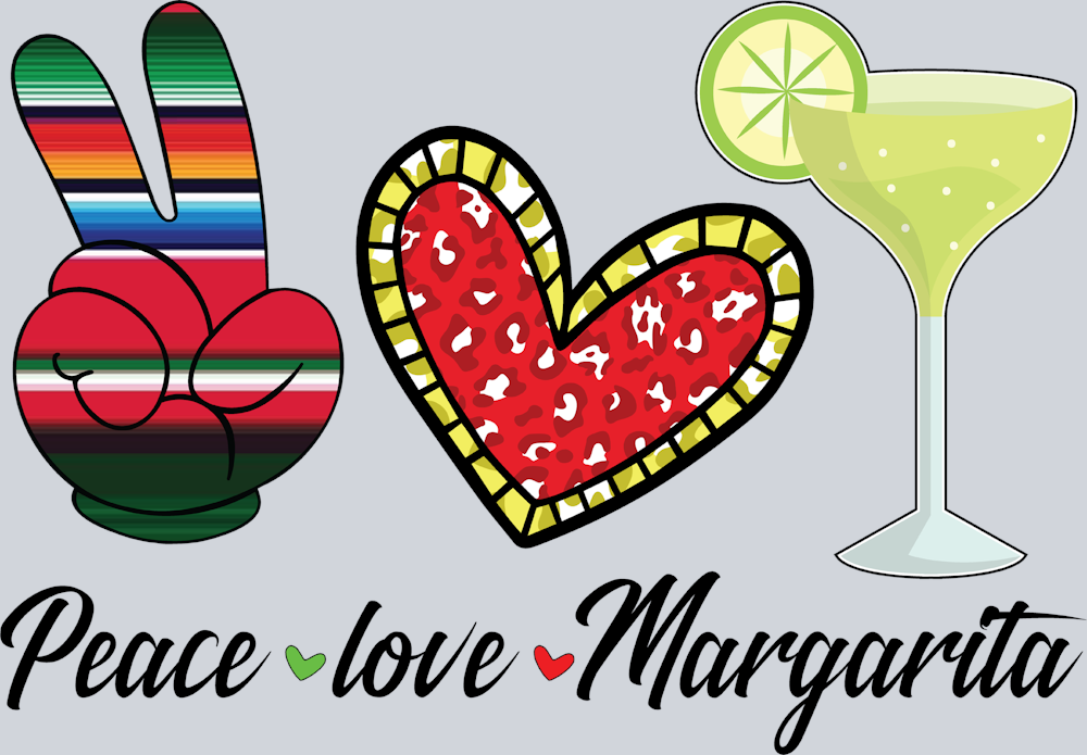 Peace Love Margarita - STK04765 (DTF Transfers)