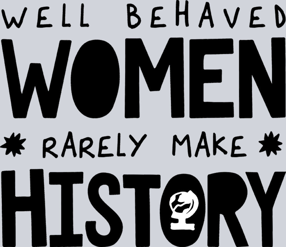 Well Behaved Women 1 - STK06429 (DTF Transfers)